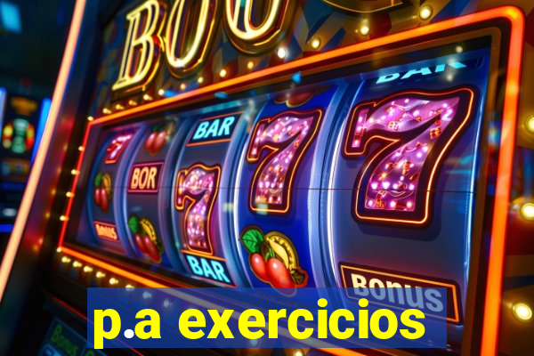 p.a exercicios